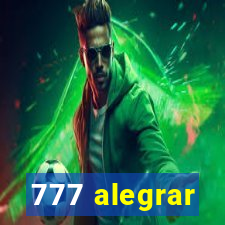 777 alegrar